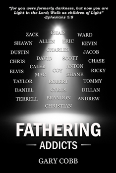 Paperback Fathering Addicts Book