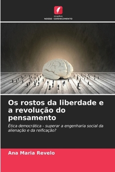 Paperback Os rostos da liberdade e a revolução do pensamento [Portuguese] Book