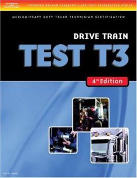 Paperback ASE Test Preparation Medium/Heavy Duty Truck Series Test T3: Drive Train Book