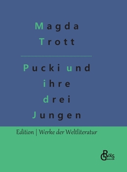 Pucki und ihre drei Jungen. - Book #10 of the Försters Pucki