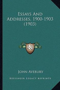 Paperback Essays And Addresses, 1900-1903 (1903) Book