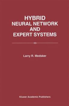Paperback Hybrid Neural Network and Expert Systems Book
