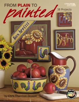 Hardcover From Plain to Painted (Leisure Arts #22633) Book