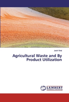 Paperback Agricultural Waste and By Product Utilization Book