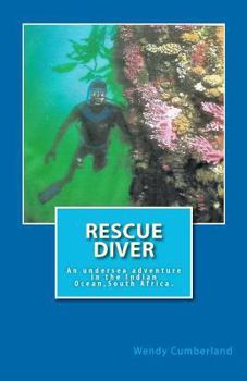 Paperback Rescue Diver: An undersea adventure in the Indian Ocean Book