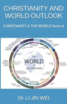 CHRISTIANITY AND WORLD OUTLOOK: CHRISTIANITY & THE WORLD Series 6