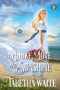 Paperback A Duke, Love & Sunshine Book