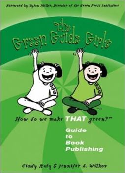 Paperback The Green Guide Girls: Guide to Book Publishing Book