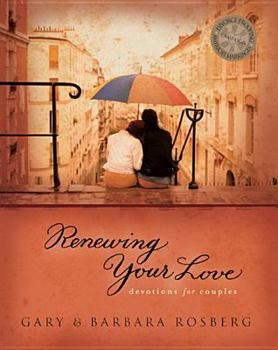 Hardcover Renewing Your Love: Devotions for Couples Book