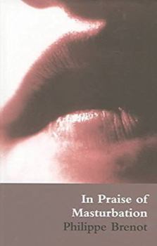 Paperback In Praise of Masturbation Book