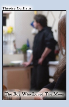 Paperback The Boy Who Loved the Moon Book