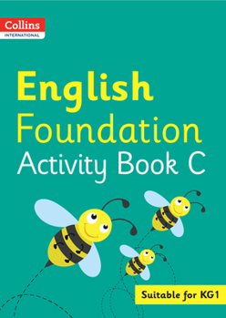 Paperback Collins International Foundation - Collins International English Foundation Activity Book C Book