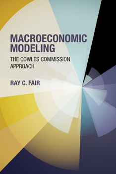 Paperback Macroeconomic Modeling: The Cowles Commission Approach Book