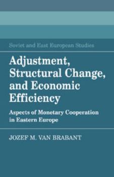 Hardcover Adjustment, Structural Change, and Economic Efficiency Book
