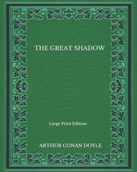 Paperback The Great Shadow - Large Print Edition Book