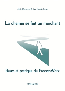 Paperback Le chemin se fait en marchant [French] Book