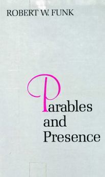 Hardcover Parables and Presence: Forms of the New Testament Tradition Book