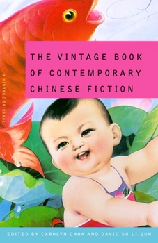 Paperback The Vintage Book of Contemporary Chinese Fiction Book