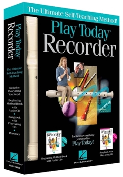 Hardcover Play Recorder Today! Complete Kit: Includes Everything You Need to Play Today! Book