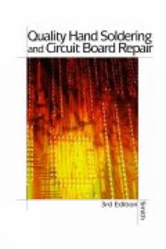 Paperback Quality Hand Soldering & Circuit Board Repair 3e Book