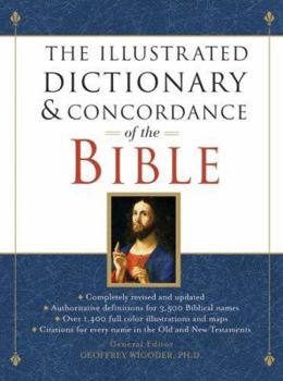 Hardcover The Illustrated Dictionary & Concordance of the Bible Book