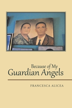 Paperback Because of My Guardian Angels Book