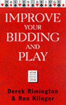 Paperback Improve Your Bidding and Play (Master Bridge Series) Book