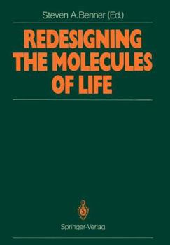 Paperback Redesigning the Molecules of Life: Conference Papers of the International Symposium on Bioorganic Chemistry Interlaken, May 4-6, 1988 Book