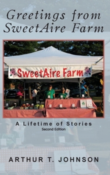 Hardcover Greetings from SweetAire Farm: A Lifetime of Stories Book