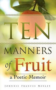 Paperback Ten Manners of Fruit Book