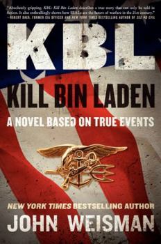 Hardcover Kbl: Kill Bin Laden: A Novel Based on True Events Book