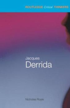 Jacques Derrida - Book  of the Routledge Critical Thinkers