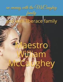 Paperback An evening with the McCaughey family: and with liberace family Book