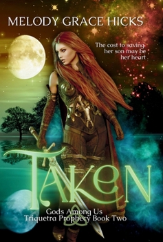 Hardcover Taken: Triquetra Prophecy Book Two Book