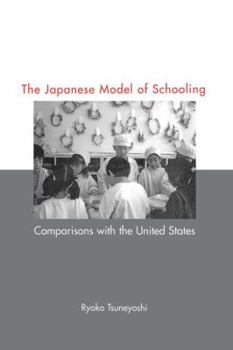 Paperback Japanese Model of Schooling: Comparisons with the U.S. Book