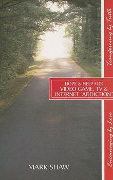 Paperback Hope & Help for Video Game, TV & Internet "Addiction" Book