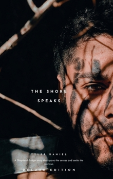 Hardcover The Shore Speaks: Deluxe Edition Book