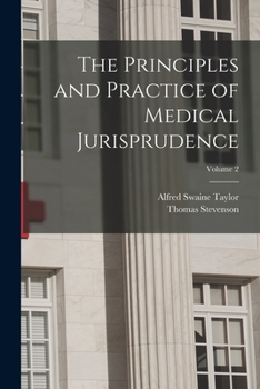 Paperback The Principles and Practice of Medical Jurisprudence; Volume 2 Book