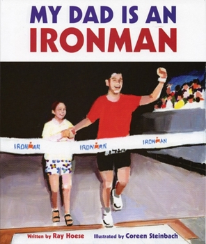 Hardcover My Dad Is an Ironman Book