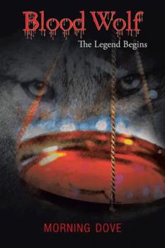Hardcover Blood Wolf: The Legend Begins Book