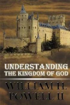 Paperback Understanding The Kingdom of God Book