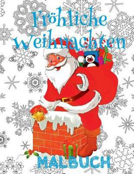 ✌ Fr?hliche Weihnachten Malbuch 9 Jahre ✌ (Malbuch 9 J?hrige): ✌ Merry Christmas Coloring Book Toddlers ✌ Coloring Book 5 Year