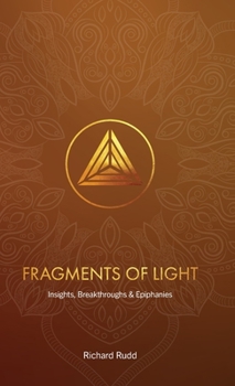 Hardcover Fragments of Light: Insights, Breakthroughs & Epiphanies Book