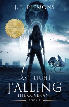 Paperback Last Light Falling - The Covenant, Book I Book