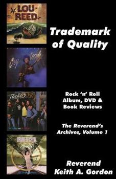 Paperback Trademark of Quality: The Reverend's Archives, Volume 1 Book