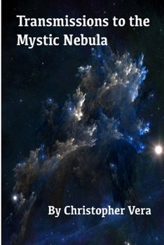 Paperback Transmissions to the Mystic Nebula Book