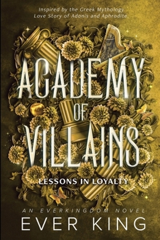 Lessons in Loyalty (Academy of Villains) - Book #2 of the Academy of Villains
