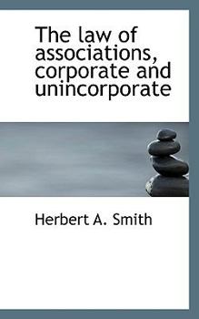 Paperback The Law of Associations, Corporate and Unincorporate Book
