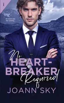 No Heartbreaker Required - Book #2 of the A Biggest Little Love Story
