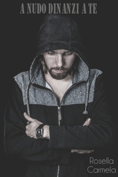 Paperback A nudo dinanzi a te [Italian] Book